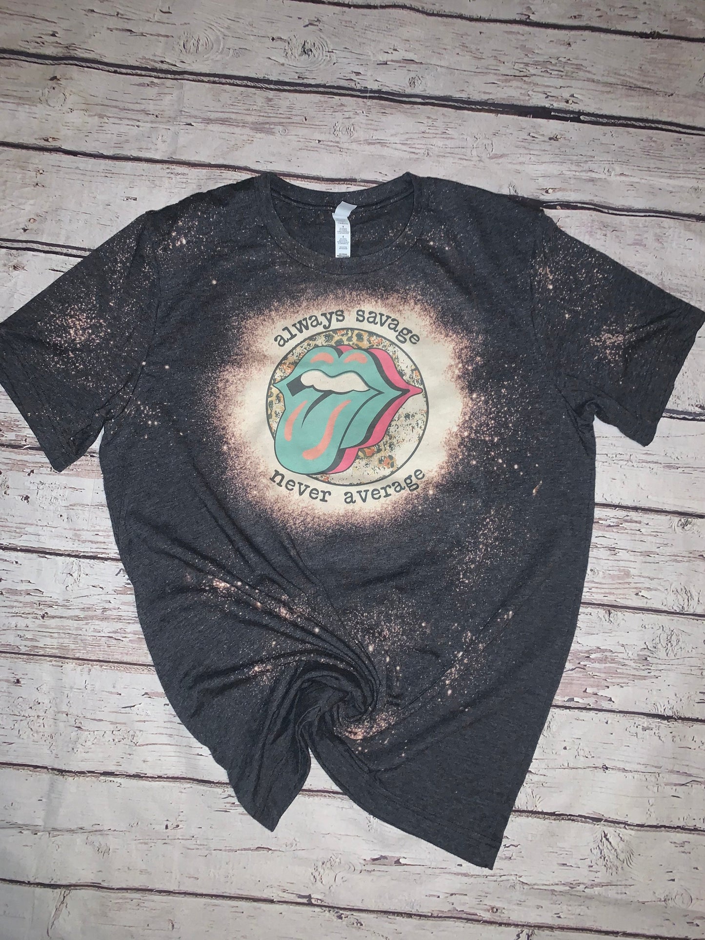 Always Savage Never Average Bleached Tee
