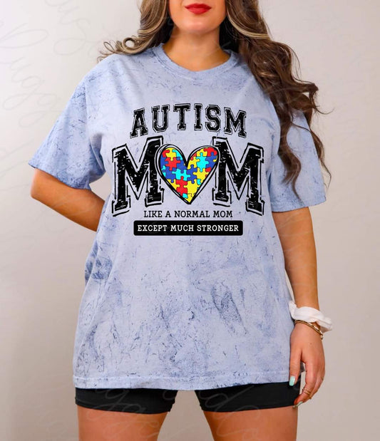 Autism Mom Like Normal But Stronger