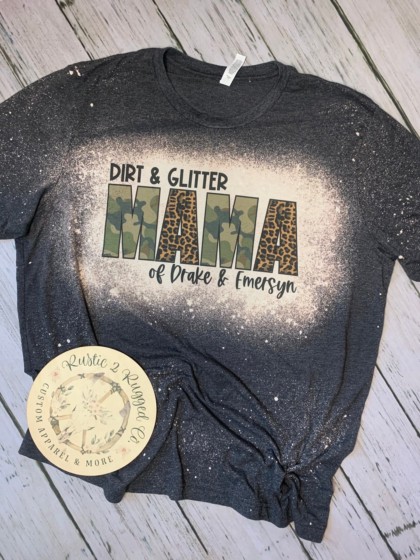 Dirt and Glitter Mama Personalized With Names Bleached Tee